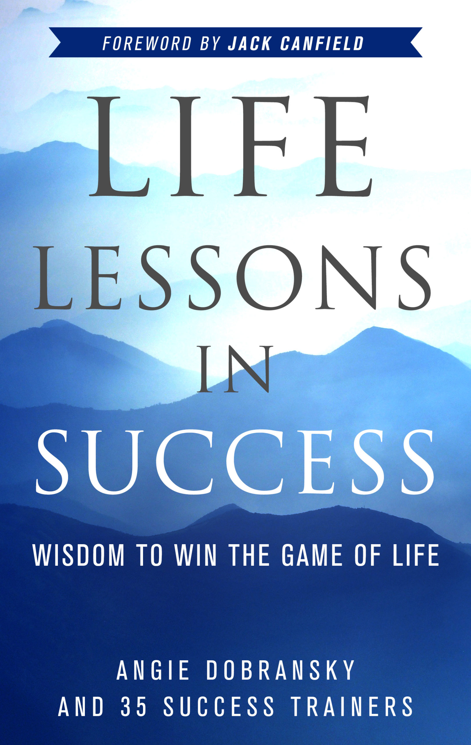 Angie Dobransky_High Life Lessons in Success book cover